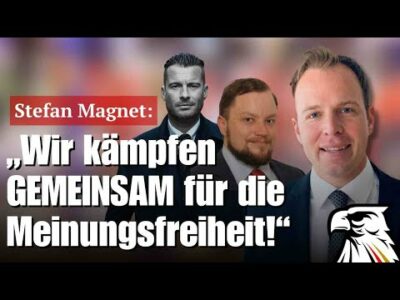 Mehr über den Artikel erfahren Stefan Magnet: „Wir kämpfen GEMEINSAM für die Meinungsfreiheit!“