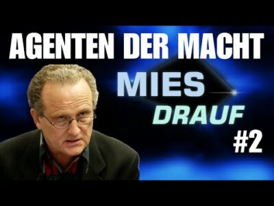 Mehr über den Artikel erfahren Mies Drauf – Folge 2 – Agenten der Macht – Ullrich Mies & Alexander Kühn
