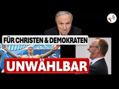 Mehr über den Artikel erfahren Unwählbar für alle Christen & Demokraten