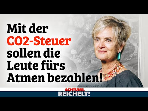 Gloria von Thurn und Taxis: Mit der CO2-Steuer sollen wir fürs Atmen bezahlen! | AR