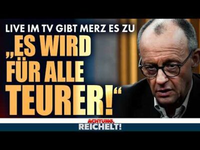 Mehr über den Artikel erfahren Merz-Geständnis macht fassungslos: „Wir wollen dafür sorgen, dass es teurer wird!“ | AR!