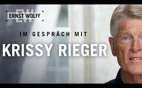 DAS erwartet uns als Nächstes – Ernst Wolff im Gespräch mit Krissy Rieger