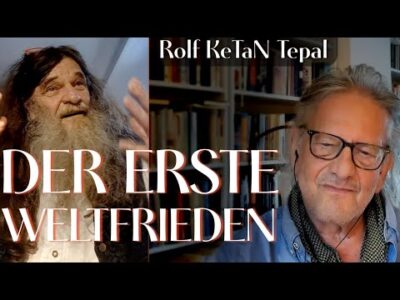 Mehr über den Artikel erfahren MANOVA Im Gespräch: Der erste Weltfrieden (Rolf KeTaN Tepel und Walter van Rossum)