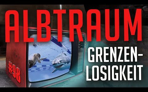 ALBTRAUM GRENZENLOSIGKEIT