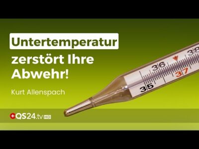 Mehr über den Artikel erfahren 1°C kann über Krankheit oder Gesundheit entscheiden! | Erfahrungsmedizin | QS24