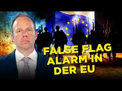 Mehr über den Artikel erfahren False-Flag-Alarm: Der EU-Krieg gegen Russland wird mit Lügen beginnen