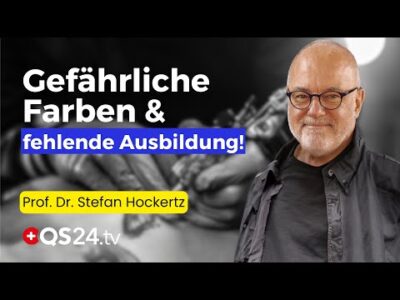 Mehr über den Artikel erfahren Gesundheitsgefahr Tattoo: Wie sicher ist Körperkunst wirklich? | Trailer | Prof. Dr. Hockertz | QS24