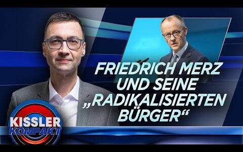 Friedrich Merz: Angst vor den Bürgern? | KISSLER Kompakt
