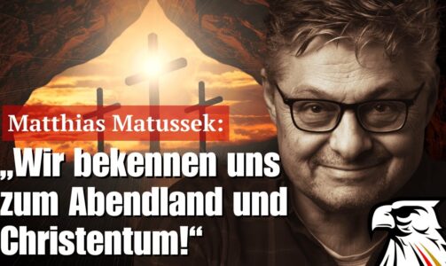 Matthias Matusseks Ostergrüße: „Wir bekennen uns zum Abendland und Christentum!“