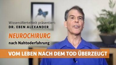 Mehr über den Artikel erfahren Neurochirurg nach Nahtoderfahrung vom Leben nach dem Tod überzeugt | Eben Alexander im Gespräch
