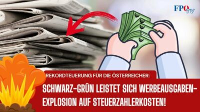 Mehr über den Artikel erfahren Schwarz-Grün leistete sich eine Werbeausgaben-Explosion auf Steuerzahlerkosten!