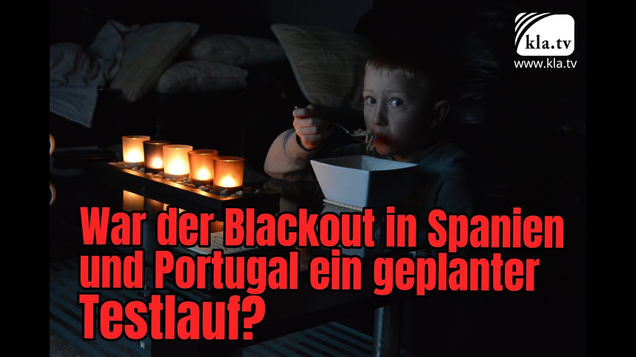 War der Blackout in Spanien und Portugal ein geplanter Testlauf?