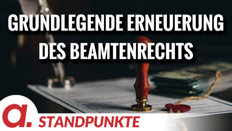 Mehr über den Artikel erfahren Das Beamtenrecht muss vollständig neu aufgestellt werden | Von Peter Haisenko