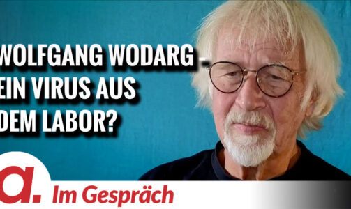 Im Gespräch: Wolfgang Wodarg (Ein im Labor designtes Virus?)