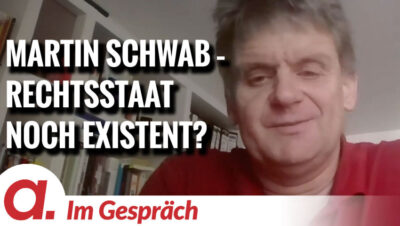 Mehr über den Artikel erfahren Im Gespräch: Martin Schwab (Ist die Freiheitlich Demokratische Grundordnung noch existent?)