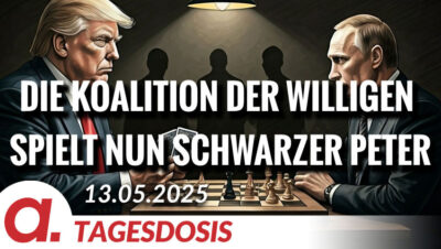 Mehr über den Artikel erfahren Die Koalition der Willigen spielt nun Schwarzer Peter| Von Bodo Schickentanz