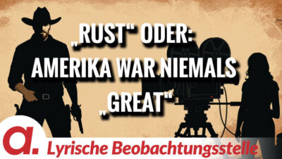 Mehr über den Artikel erfahren „Rust“ oder: Amerika war niemals „great“ | Von Paul Clemente