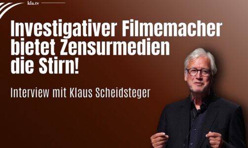 5G: Investigativer Filmemacher Klaus Scheidsteger bietet Zensurmedien die Stirn!