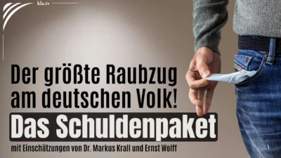 Mehr über den Artikel erfahren Das Schuldenpaket – der größte Raubzug am deutschen Volk!