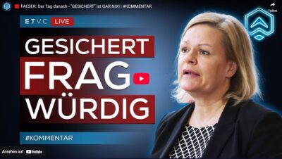 Mehr über den Artikel erfahren FAESER: Der Tag danach – „GESICHERT“ ist GAR NIX! | #KOMMENTAR