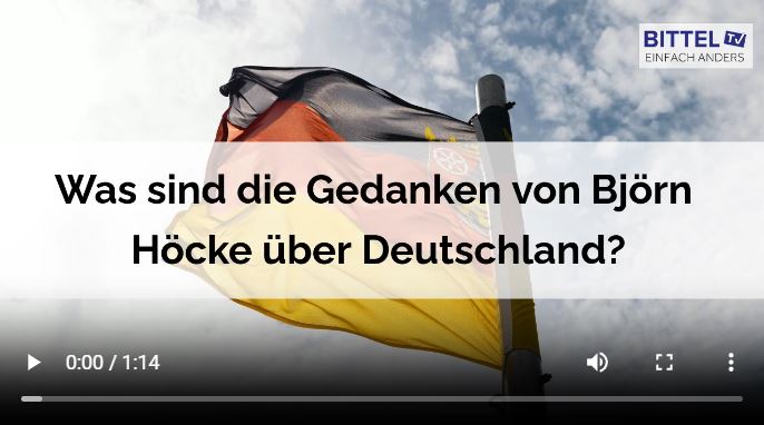 Was sind die Gedanken von Björn Höcke zu Deutschland?