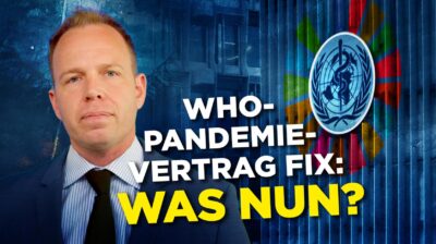 Mehr über den Artikel erfahren WHO beschließt Pandemie-Vertrag: Doch das ist noch nicht das Ende!