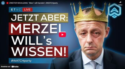 Mehr über den Artikel erfahren ZWEITER WAHLGANG: „Merz“ will Kanzler! | #WATCHparty
