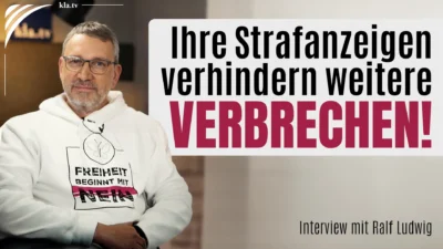 Mehr über den Artikel erfahren Aufruf an Impf-Geschädigte: Ihre Strafanzeigen verhindern weitere Verbrechen! Interview mit Ralf Ludwig (ZAAVV)