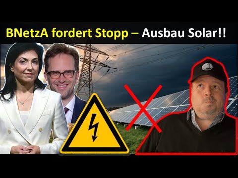 !Bundesnetzagentur fordert Stopp! von Solarzubau indirekt #hellbrise Sonntag