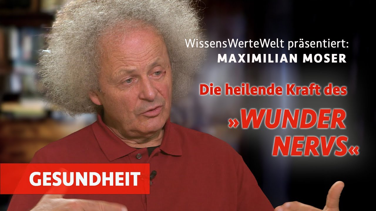 Die heilende Kraft des „Wundernervs“ | Maximilian Moser im Gespräch