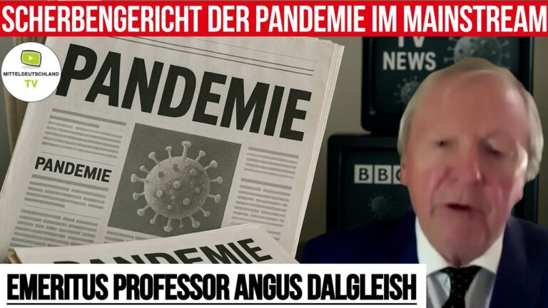 Mehr über den Artikel erfahren Emeritus Professor Angus Dalgleish: Scherbengericht der Pandemie im Mainstream