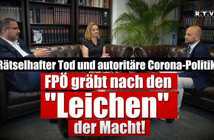 Rätselhafter Tod & autoritäre Corona-Politik – FPÖ gräbt nach den „Leichen“ der Macht!