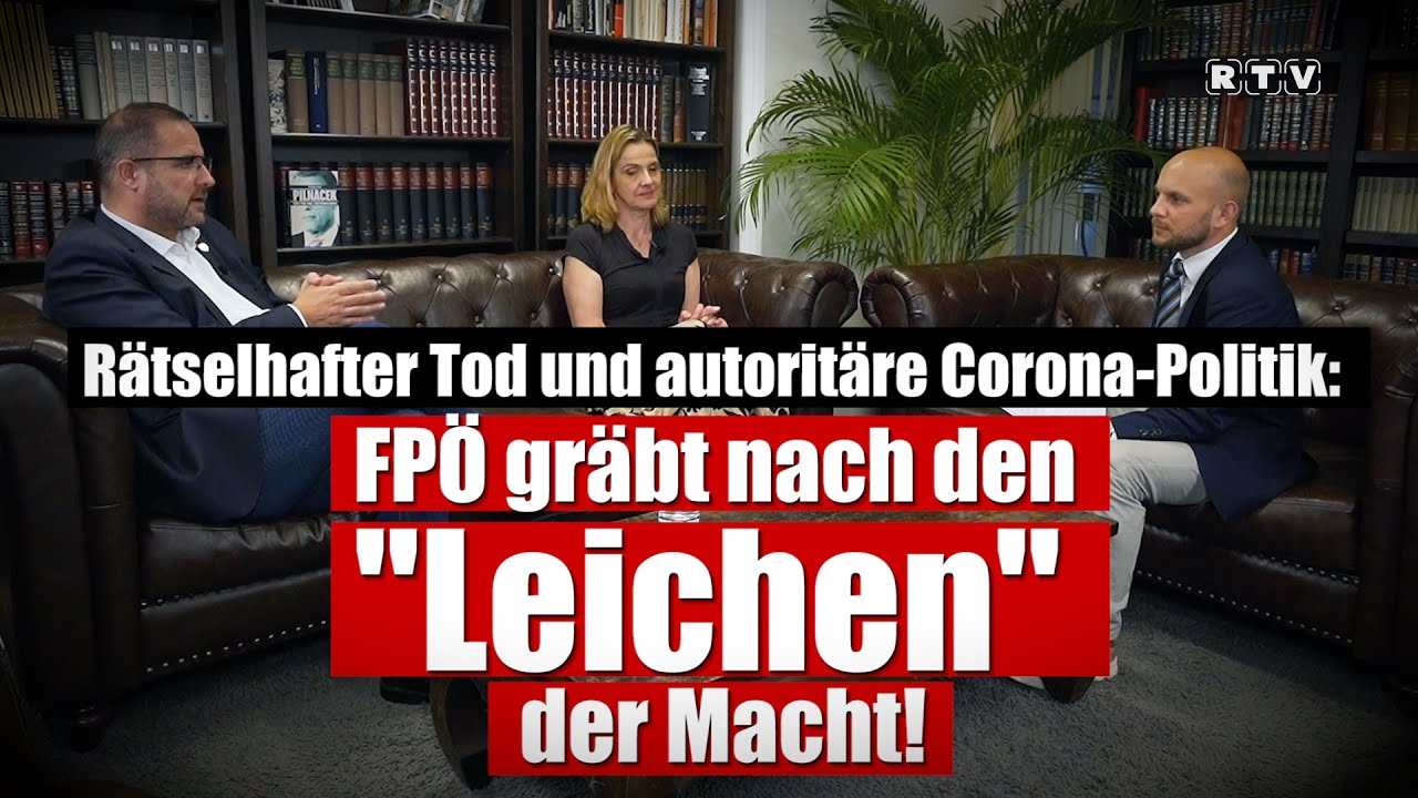Rätselhafter Tod & autoritäre Corona-Politik – FPÖ gräbt nach den „Leichen“ der Macht!