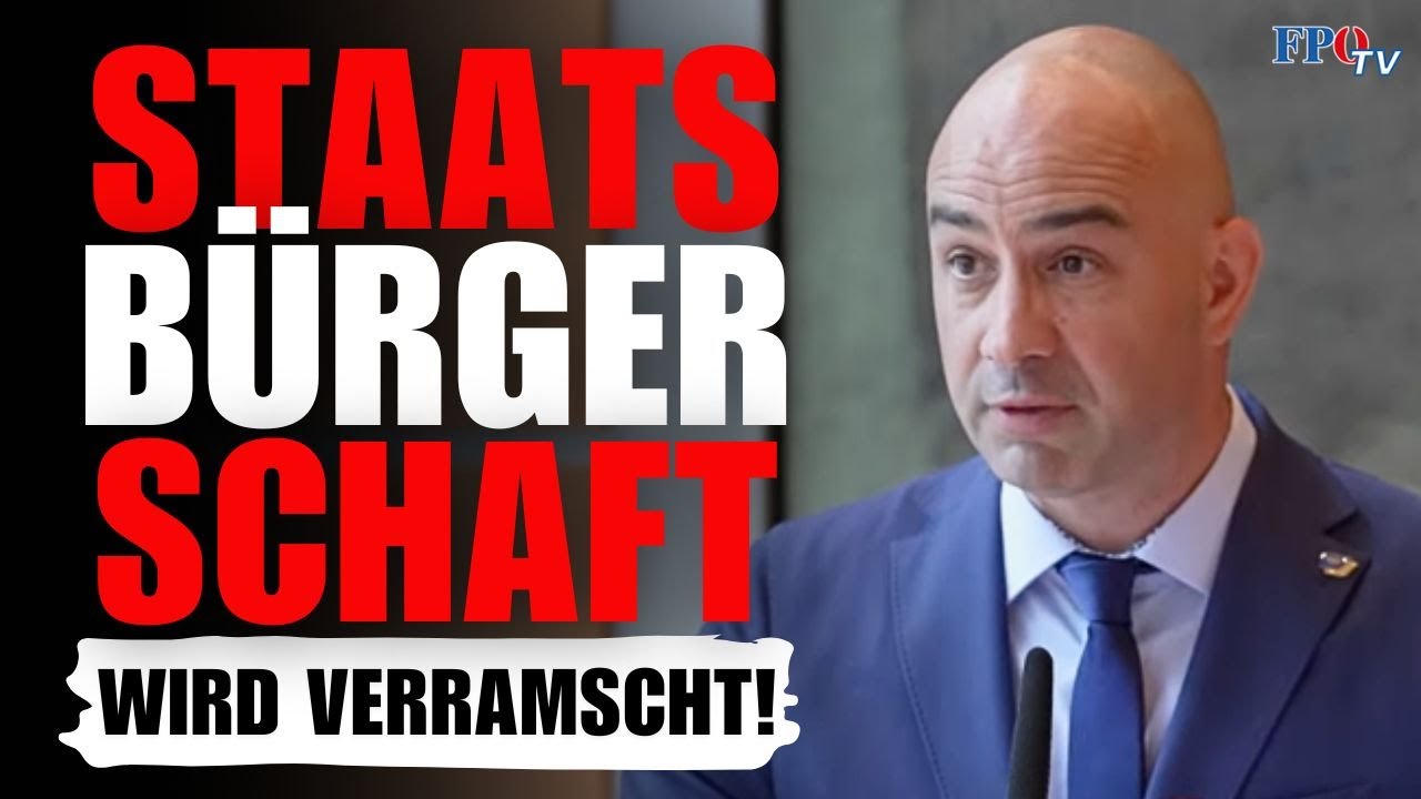 FPÖ warnt: Staatsbürgerschaft wird jedem nachgeschmissen!