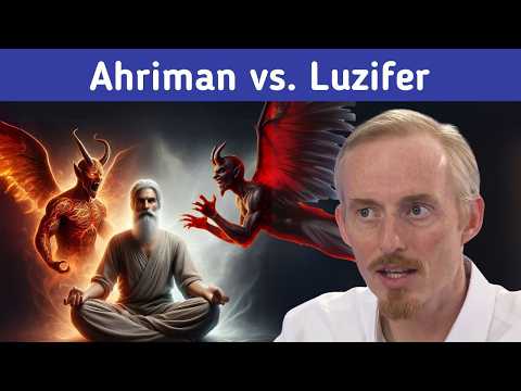 Ahriman und Luzifer: Die großen Mächte der Verführung