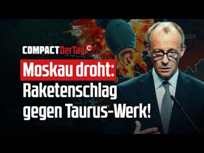 Mehr über den Artikel erfahren Moskau droht: Raketenschlag gegen Taurus-Werk!💥