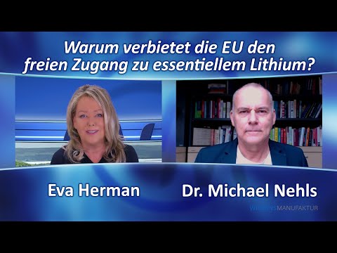 Warum verbietet die EU den freien Zugang zu essentiellem Lithium? Dr. Michael Nehls bei Eva Herman
