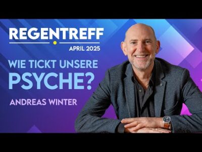 Mehr über den Artikel erfahren Wie unsere Psyche tickt – Andreas Winter