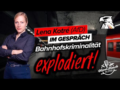 Bahnhofskriminalität explodiert! – Lena Kotré (AfD) im Gespräch