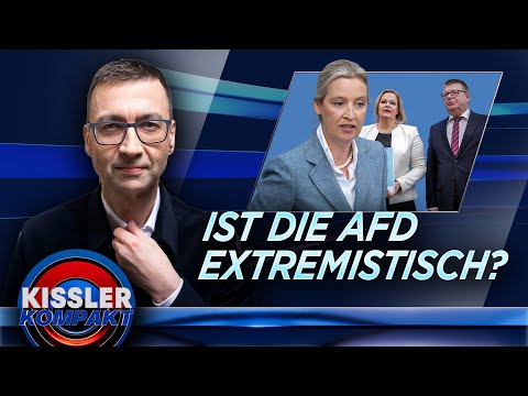 AfD als rechtsextrem eingestuft: Demokratie in Gefahr? | KISSLER Kompakt
