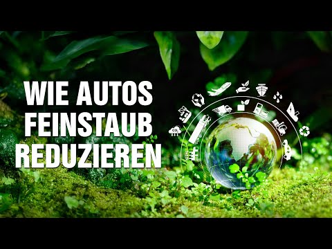 Die Lösung für saubere Luft: Wie Autos den Feinstaub reduzieren können