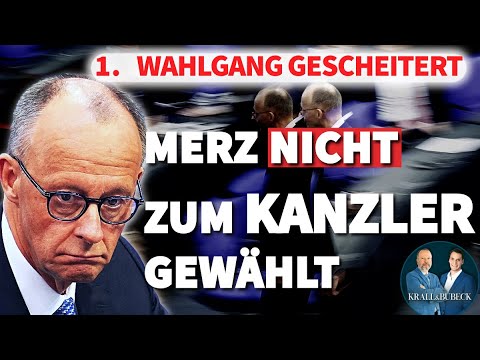 Krall & Bubeck: Kanzler-Wahl-Debakel – Das gab’s noch nie!