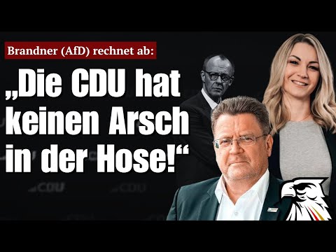 Brandner rechnet ab: „Die CDU hat keinen Arsch in der Hose!“