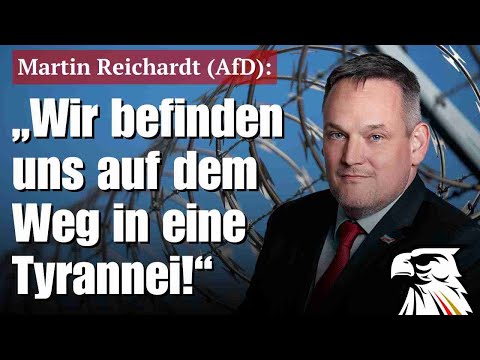 Martin Reichardt (AfD): „Wir befinden uns auf dem Weg in eine Tyrannei!“