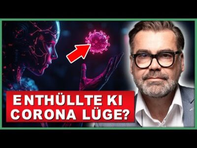 Mehr über den Artikel erfahren KI deckt Corona-Lügen auf: Schockierende Ergebnisse die niemand sehen sollte? (Tom Lausen)