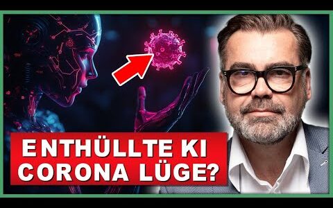 KI deckt Corona-Lügen auf: Schockierende Ergebnisse die niemand sehen sollte? (Tom Lausen)