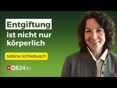 Mehr über den Artikel erfahren Körper, Geist und Emotionen: Wie Entgiftung tiefgreifende Heilung unterstützt | QS24