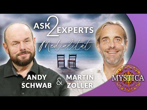 Ask2Experts: Andy Schwab & Martin Zoller über Medialität, Spiritualität, Lebensführung | MYSTICA.TV