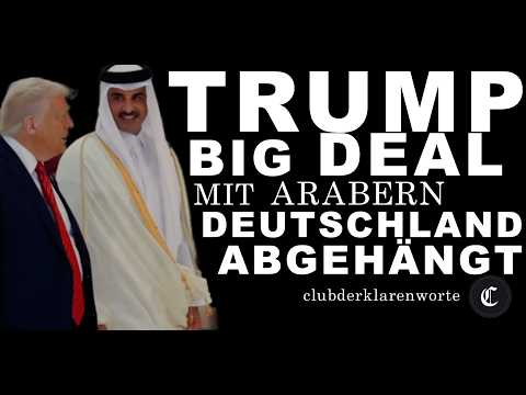 💥Deutschland abgehängt. TRUMP – Revolution im Orient. Make Money, not War: