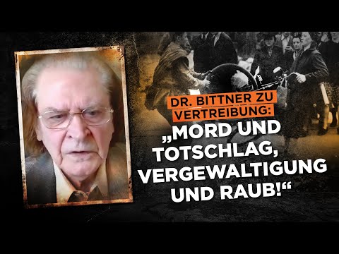 Zeitzeuge Bittner über Vertreibungen: „Am meisten haben die Frauen gelitten“